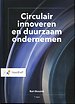 Circulair innoveren en duurzaam ondernemen Circulair innoveren en duurzaam ondernemen