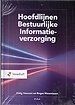 Hoofdlijnen Bestuurlijke Informatieverzorging