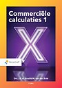 Commerciële calculaties 1 Commerciële calculaties 1