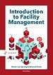 Introduction to Facility Management Introduction to Facility Management