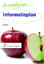 Zo maak je een informatieplan Zo maak je een informatieplan