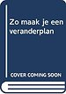 Zo maak je een veranderplan