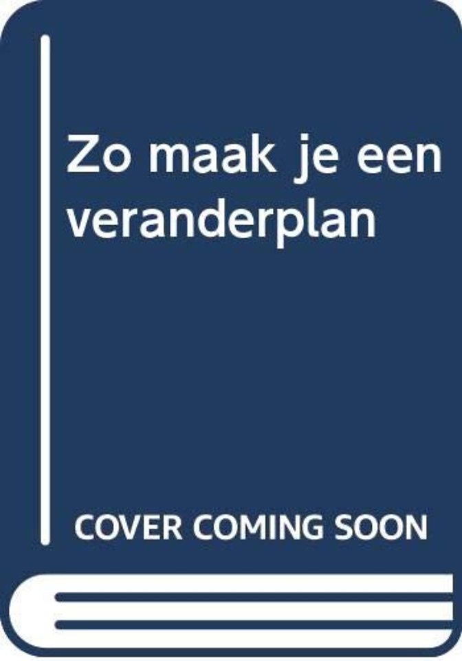 Zo maak je een veranderplan