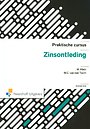 Praktische cursus zinsontleding Praktische cursus zinsontleding