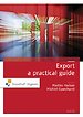 Export, a practical guide Export, a practical guide