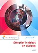 Effectief in debat en dialoog Effectief in debat en dialoog