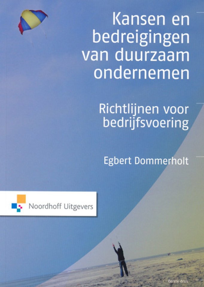 Kansen en bedreigingen van duurzaam ondernemen Kansen en bedreigingen van duurzaam ondernemen