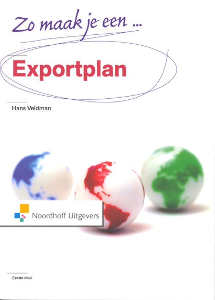 Zo maak je een Exportplan Zo maak je een Exportplan