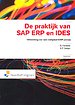 De praktijk van SAP ERP en IDES