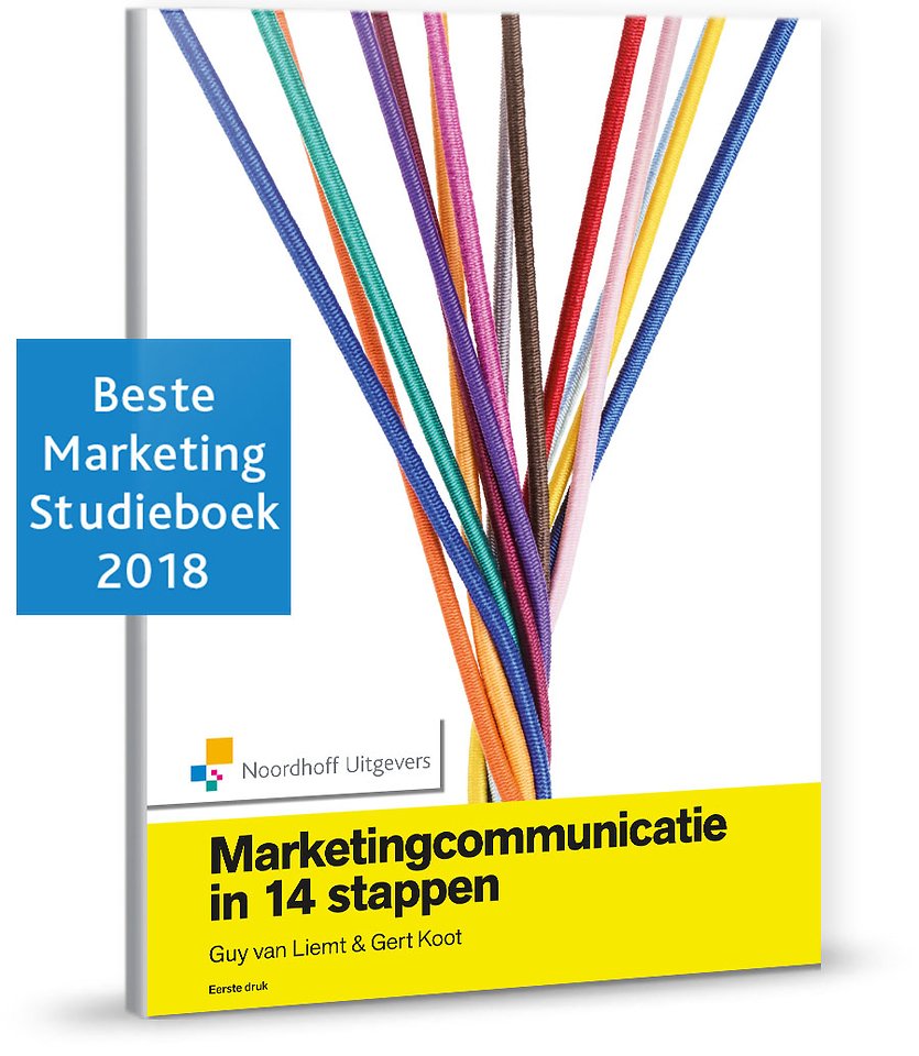 Marketingcommunicatie in 14 stappen Marketingcommunicatie in 14 stappen