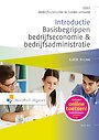 Introductie Basisbegrippen bedrijfseconomie & bedrijfsadministratie Introductie Basisbegrippen bedrijfseconomie & bedrijfsadministratie
