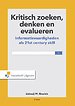Kritisch zoeken, denken en evalueren Kritisch zoeken, denken en evalueren