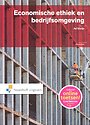 Economische ethiek en bedrijfsomgeving Economische ethiek en bedrijfsomgeving
