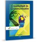 Creativiteit in communicatie Creativiteit in communicatie