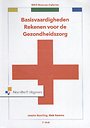 Basisvaardigheden rekenen voor de gezondheidszorg