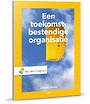 Een toekomstbestendige organisatie