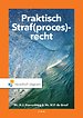 Praktisch Straf(proces)recht Praktisch Straf(proces)recht