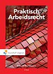 Praktisch Arbeidsrecht Praktisch Arbeidsrecht