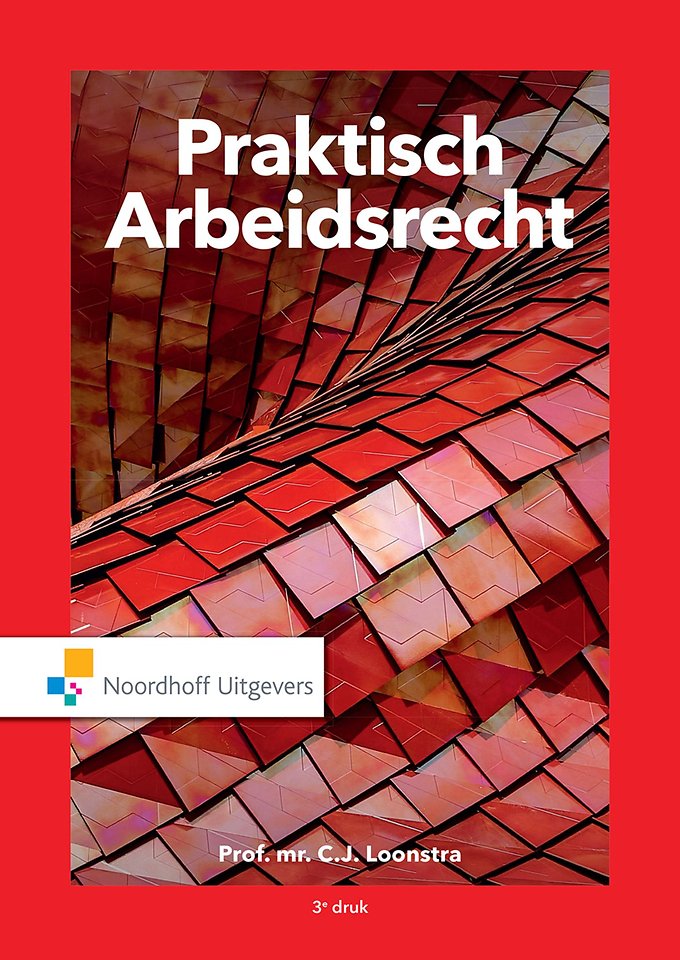 Praktisch Arbeidsrecht Praktisch Arbeidsrecht