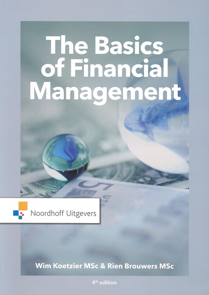 The Basics of Financial Management The Basics of Financial Management