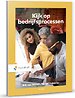 Kijk op bedrijfsprocessen Kijk op bedrijfsprocessen