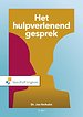 Het hulpverlenend gesprek Het hulpverlenend gesprek