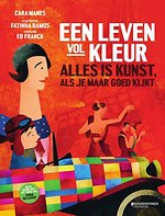 Een leven vol kleur