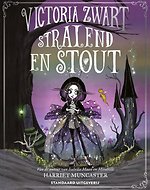 Victoria Zwart stralend en stout Victoria Zwart stralend en stout