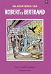 De avonturen van Robert en Bertrand integraal