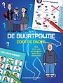 De Buurtpolitie: Zoek de dader De Buurtpolitie: Zoek de dader