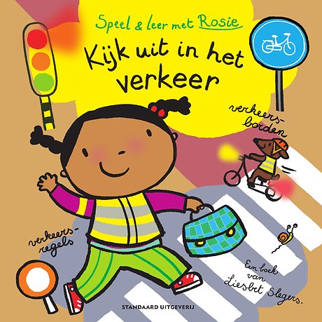 Speel en leer met Rosie - Kijk mee uit in het verkeer!