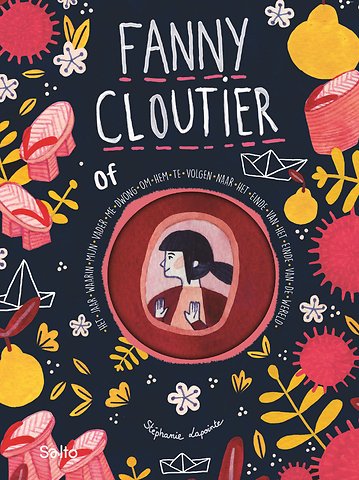 Fanny Cloutier 2 of Het jaar waarin mijn vader me dwong om hem te volgen naar het einde van het einde van de wereld