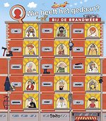 Wie heeft het gedaan? Bij de brandweer
