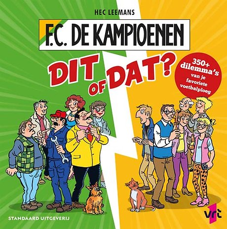 Dit of dat? Meer dan 350 dilemma's van je favoriete voetbalploeg