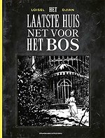 Het laatste huis net voor het bos