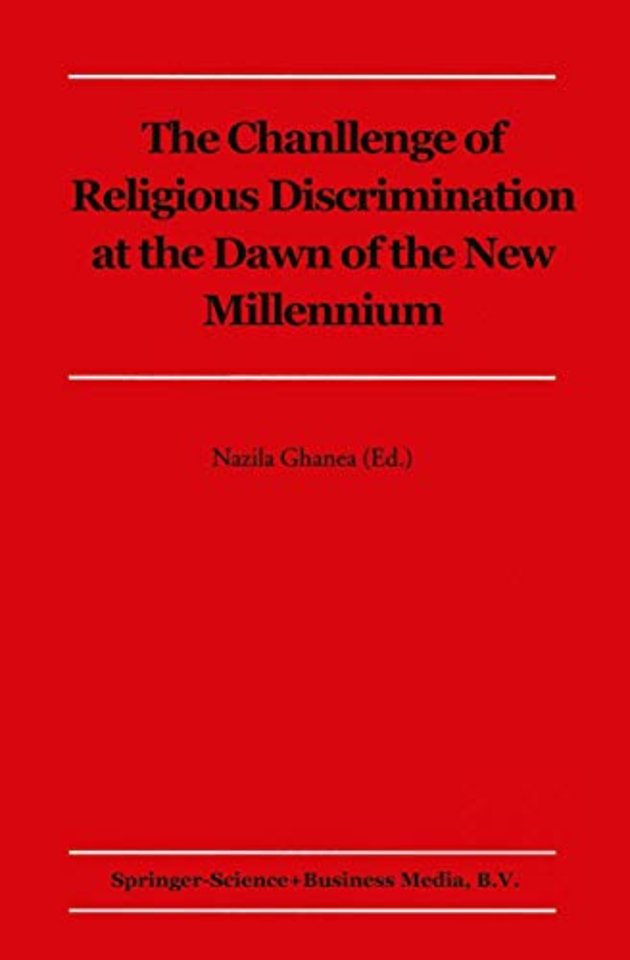 The Challenge of Religious Discrimination at the Dawn of the New Millennium