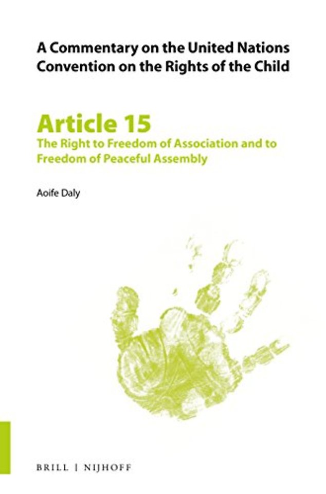 Article 15: The Right to Freedom of Association and to Freedom of Peaceful Assembly