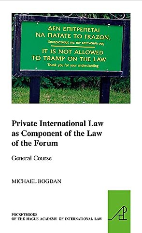 Private International Law as Component of the Law of the For