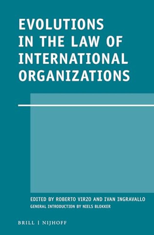 Evolutions in the law of international organizations