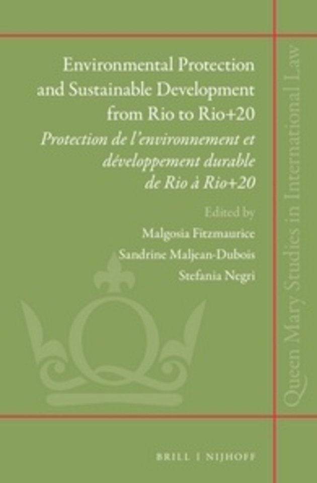 Environmental protection and sustainable development from Rio to Rio+20