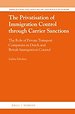 The privatisation of immigration control through carrier sanctions