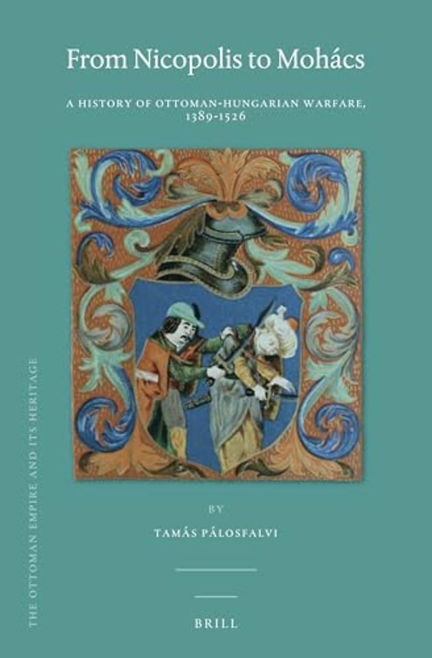 From Nicopolis to Mohacs