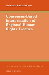 Consensus-Based Interpretation of Regional Human Rights Treaties