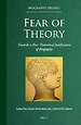 Fear of Theory Fear of Theory