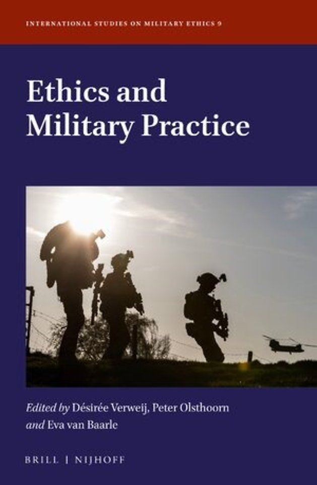 Ethics and Military Practice Ethics and Military Practice