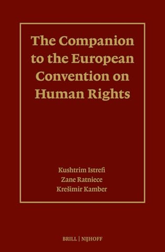 The Companion to the European Convention on Human Rights