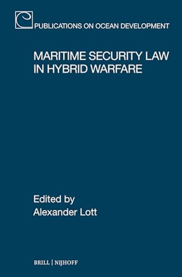 Maritime Security Law in Hybrid Warfare