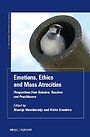 Emotions, Ethics and Mass Atrocities