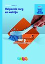Dienstverlening Helpende zorg en welzijn niveau 2 werkboek Dienstverlening Helpende zorg en welzijn niveau 2 werkboek