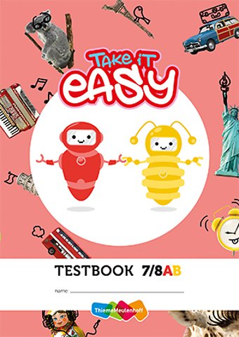 Take it easy Toetsschrift groep 7-8 2e druk (set a 5 ex)